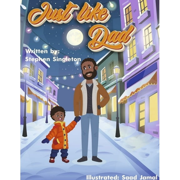 Just Like Dad, (Paperback)