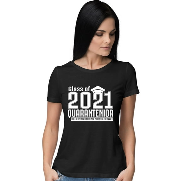 Womens Class Of 2021 Quarantenior Funny Graduate Quarantine T-Shirt