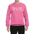 thumbnail image 2 of Wild Bobby, Thou Shall Not Try Me Mood 24:7, Inspirational/Christian, Unisex Crewneck Graphic Sweatshirt, Neon Pink, Small, 2 of 4