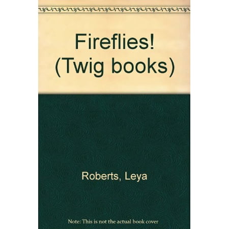 Pre-Owned Fireflies! (Twig books) 9780322018440 0322018447 Paperback