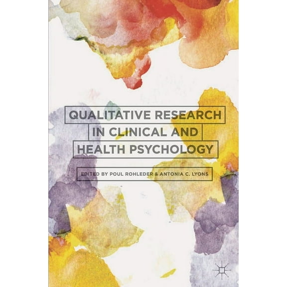 Qualitative Research in Clinical and Health Psychology, (Paperback)