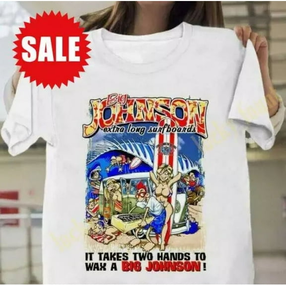 Big Johnson Short Sleeve White T-shirt , hot . new shirt | eBay