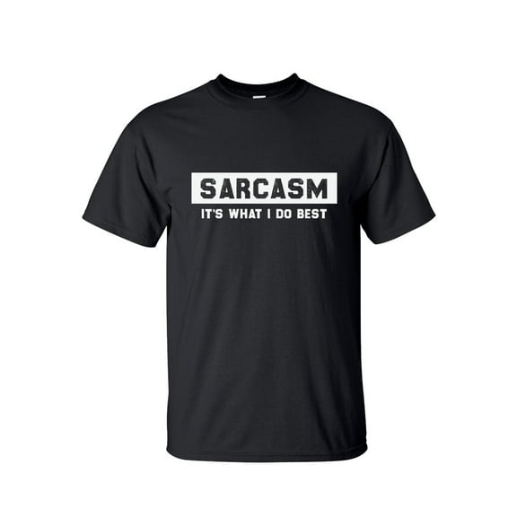 Graphic Tees - Sarcasm It's What I Do Best Funny - Big and Tall T shirts for Men