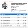 thumbnail image 2 of Front Wheel Hub Assembly - Compatible with 2000 - 2006 Chevy Tahoe 2001 2002 2003 2004 2005, 2 of 2