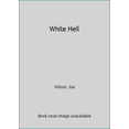 thumbnail image 1 of Pre-Owned White Hell (Phoenix Force #6) (Unknown) 0373613067 9780373613069, 1 of 1