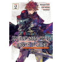 Reincarnated Into a Game as the Hero&apo Reincarnated Into a Game as the Hero's Friend: Running the Kingdom Behind the Scenes (Manga) Vol. 2, (Paperback)