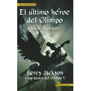 El ?ltimo h?roe del Olimpo (Percy Jackson y los dioses del Olimpo 5): Percy Jackson y los Dioses del Olimpo V (Spanish Edition) [Hardcover - Used]