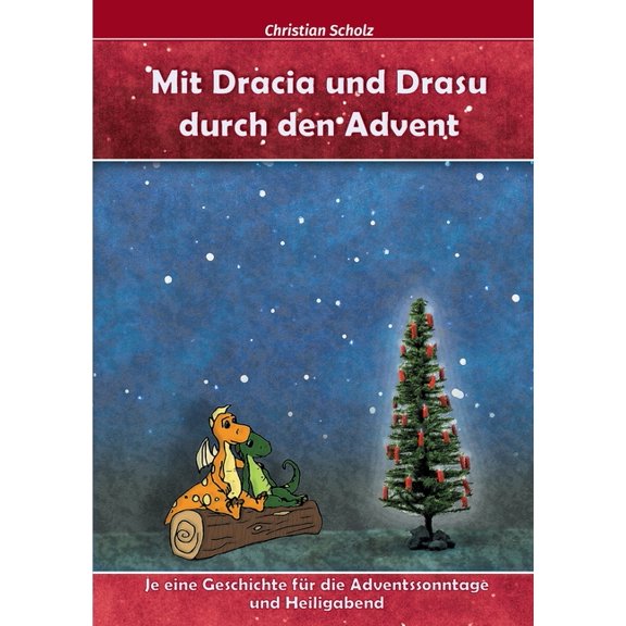 Mit Dracia und Drasu durch den Advent, (Paperback)