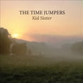 thumbnail image 1 of The Time Jumpers Kid Sister [LP] Vinyl, 1 of 1