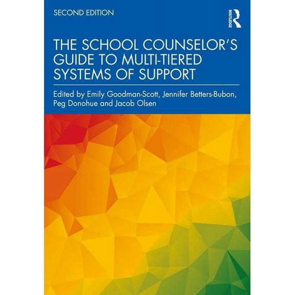 The School Counselor's Guide to Multi-Tiered Systems of Support, (Paperback)