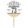 73rd Birthday / Anniversary Novelty Burlap Cupcake Decoration Picks -12pack