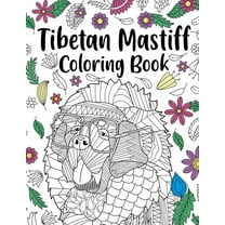 Tibetan Mastiff Coloring Book: Coloring Books for Adults, Gifts for Dog Lovers, Floral Mandala Coloring Pages, Dog Lover, (Paperback)