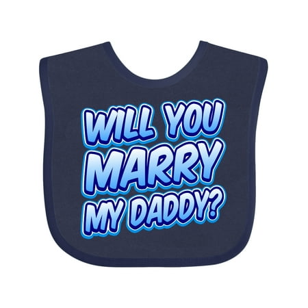 

Inktastic Will You Marry My Daddy (blue) Gift Baby Boy or Baby Girl Bib