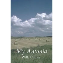 My Antonia, (Paperback)