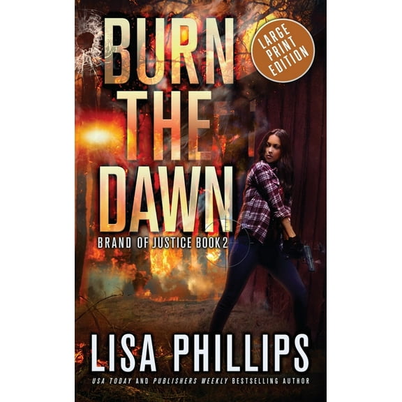 Brand of Justice Burn the Dawn, Book 2, (Hardcover)