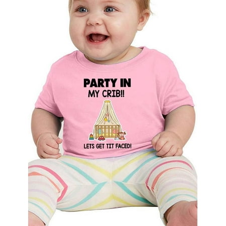 

Party In My Crib Get It Faced T-Shirt Infant -Smartprints Designs 6 Months