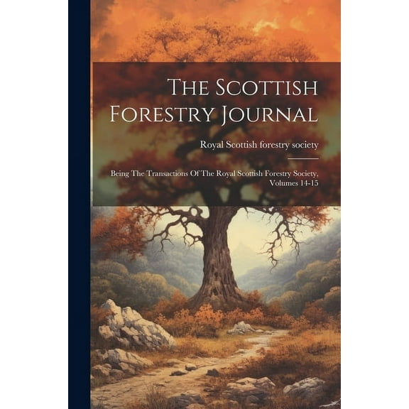 The Scottish Forestry Journal (Paperback)