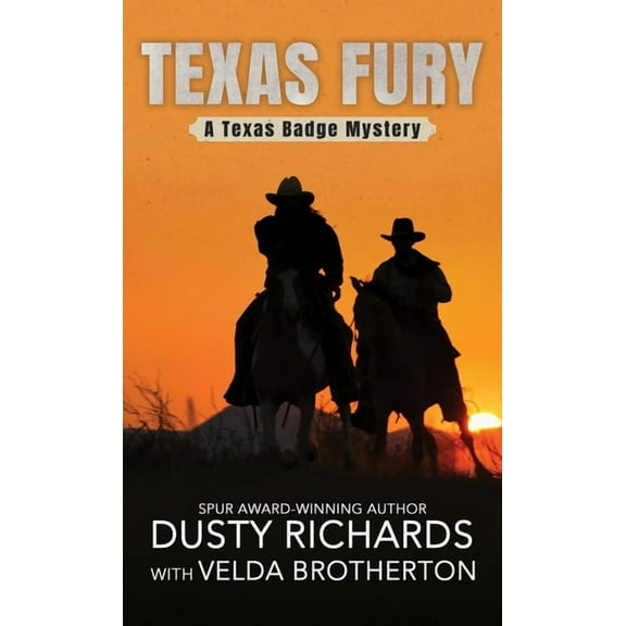 A Texas Badge Mystery Texas Fury, Book 3, (Paperback)