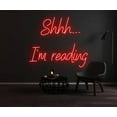 thumbnail image 2 of Shhh I'm Reading Neon Sign, Bookish Library Decor, 2 of 4