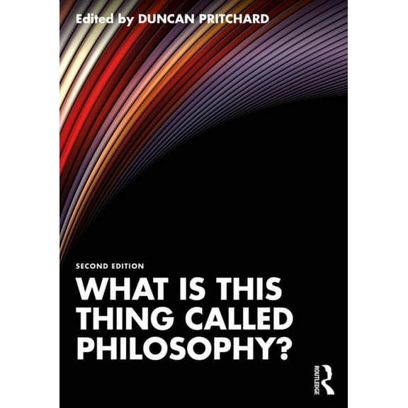 What Is This Thing Called? What is this thing called Philosophy?, (Paperback)