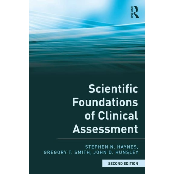 Foundations of Clinical Science and Prac Scientific Foundations of Clinical Assessment, (Paperback)