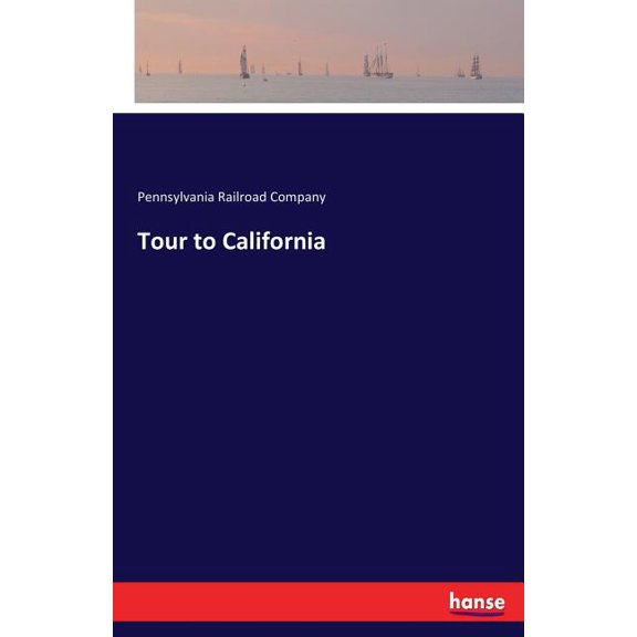 Tour to California, (Paperback)
