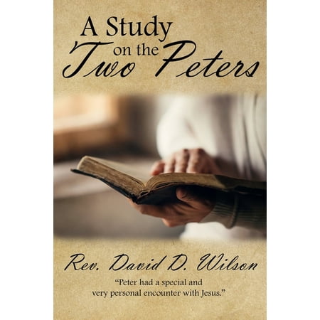 A Study On The Two Peters (Paperback)