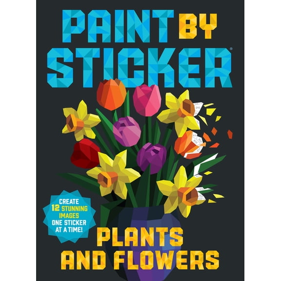 Paint by Sticker: Plants and Flower (Paperback)