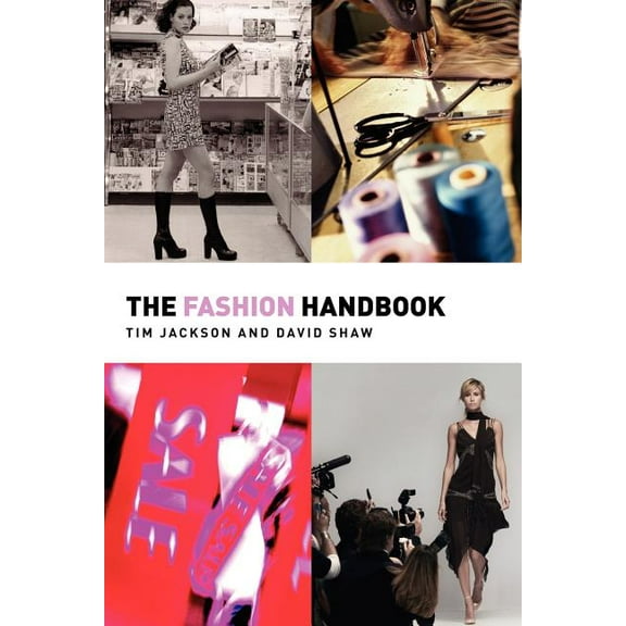 Media Practice The Fashion Handbook, (Paperback)
