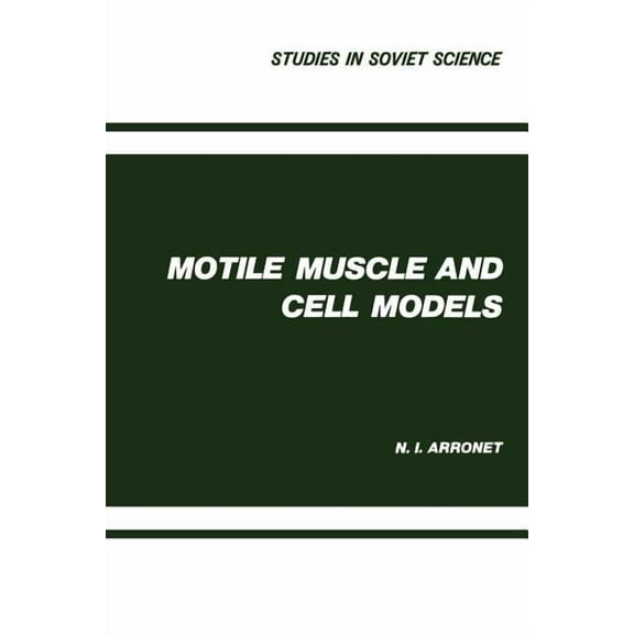 Motile Muscle and Cell Models, (Paperback)