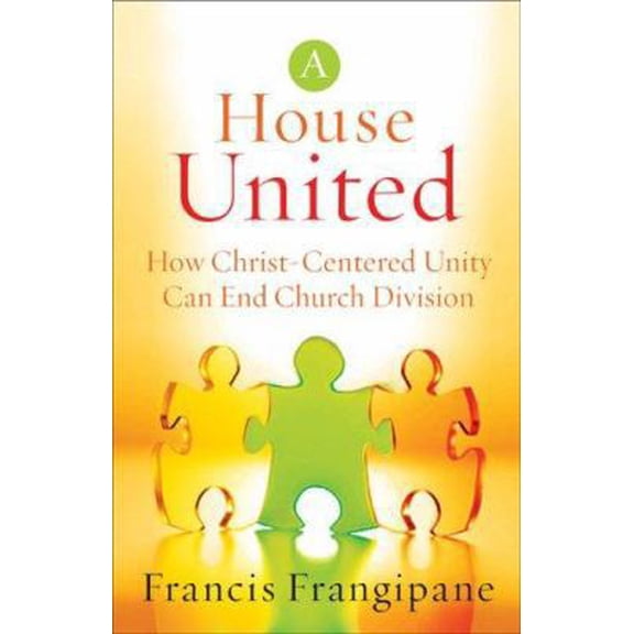 Pre-Owned House United: How Christ-Centered Unity Can End Church Division (Paperback) 0800793978 9780800793975