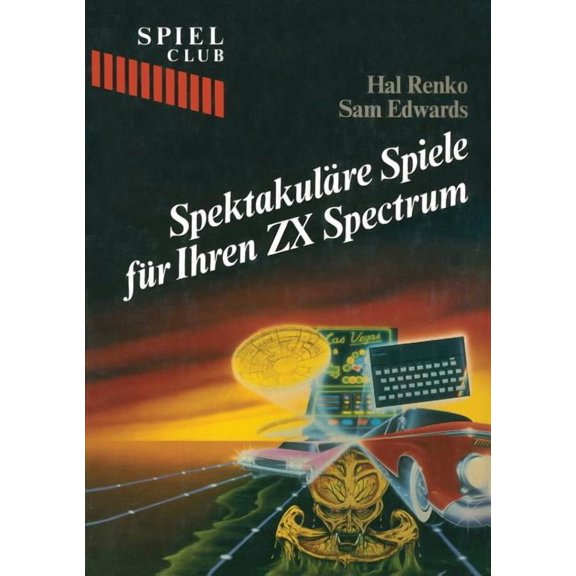Spiel Club Spektakuläre Spiele Für Ihren ZX Spectrum, (Paperback)