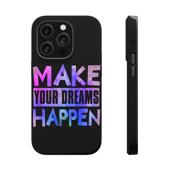DistinctInk Tough Case for Apple iPhone 15 PRO (6.1" Screen), Compatible with MagSafe Charging - Make Dreams Happen