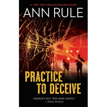 A True Crime Bestseller Practice to Deceive, (Paperback)