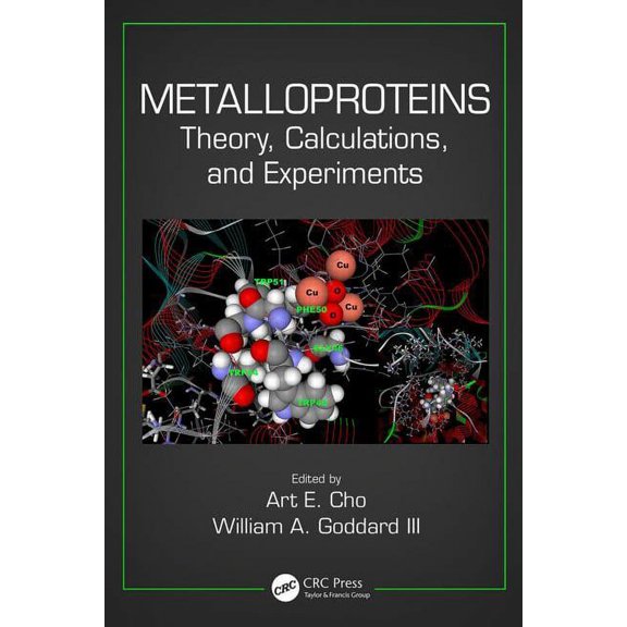 Metalloproteins: Theory, Calculations, and Experiments, (Hardcover)