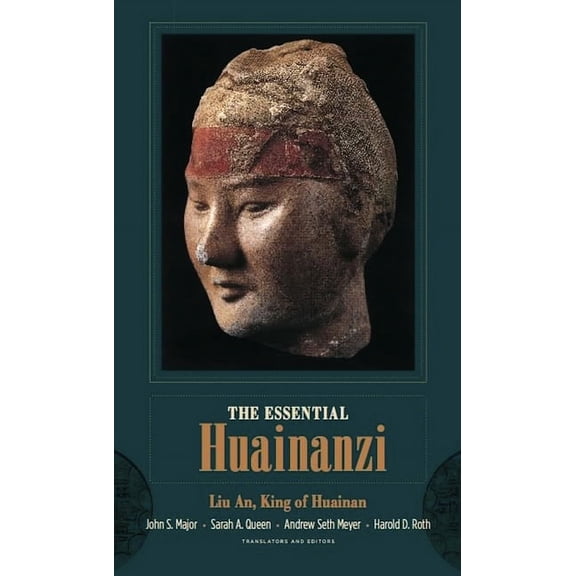 Translations from the Asian Classics The Essential Huainanzi, (Hardcover)