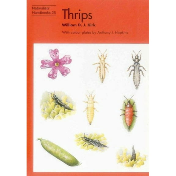 Naturalists' Handbooks: Thrips (Edition 1) (Paperback)