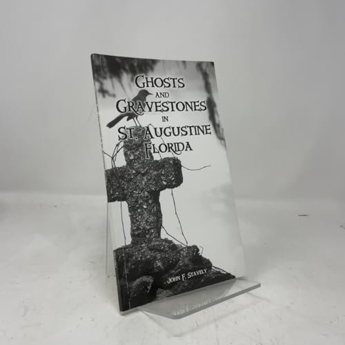 Pre-Owned Ghosts and Gravestones in St. Augustine, Florida, 9780975269817, 097526981X, Paperback, First Edition edition