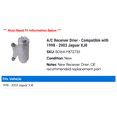 thumbnail image 2 of A/C Receiver Drier - Compatible with 1998 - 2003 Jaguar XJ8 1999 2000 2001 2002, 2 of 2