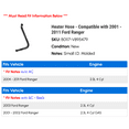 thumbnail image 2 of Heater Hose - Compatible with 2001 - 2011 Ford Ranger 2002 2003 2004 2005 2006 2007 2008 2009 2010, 2 of 2