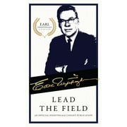 Earl Nightingale Series: Lead the Field : An Official Nightingale Conant Publication (Paperback)