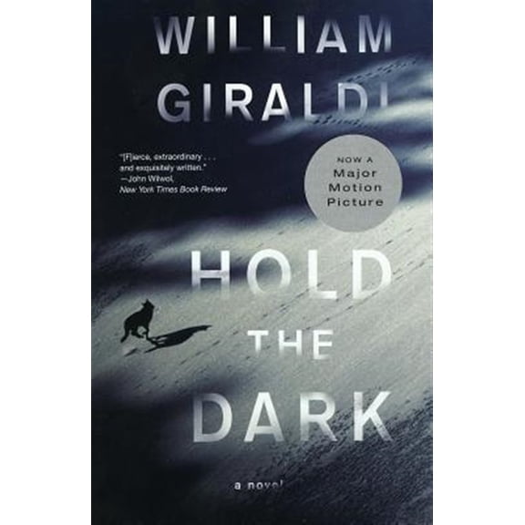Pre-Owned Hold the Dark - A Novel Paperback