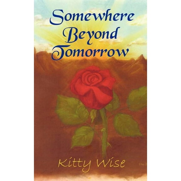 Somewhere Beyond Tomorrow