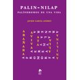 thumbnail image 1 of PALINDROMOS DE UNA VIDA TEXTOFILIA JAVIER GARCIA ANDREU, 1 of 2