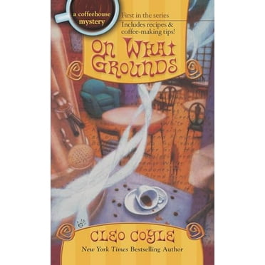 Pre-Owned On What Grounds (Coffeehouse Mysteries, No. 1) (Mass Market Paperback) 042519213X