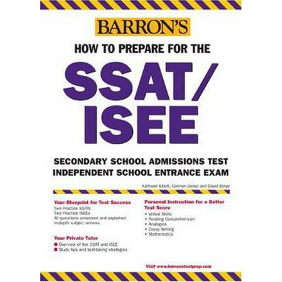 Pre-Owned How to Prepare for the SSAT/ISEE (BARRON'S HOW TO PREPARE FOR HIGH SCHOOL ENTRANCE EXAMINATIONS) (Paperback) 0764129007 9780764129001