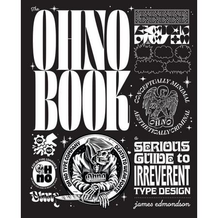 Pre-Owned The Ohno Book: A Serious Guide to Irreverent Type Design (Hardcover)