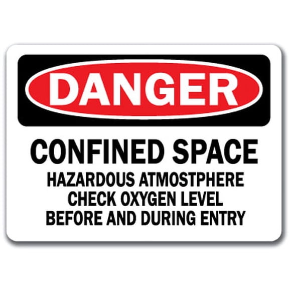 Danger Sign - Confined Space Hazardous Atmosphere Check Oxygen Level - 10" x 14" OSHA Safety Sign
