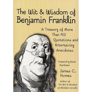 The Wit & Wisdom of Benjamin Franklin [Hardcover - Used]