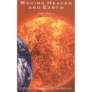 Pre-Owned Moving Heaven and Earth: Copernicus and the Solar System (Revolutions in Science) (Paperback 9781840462517) by John Henry